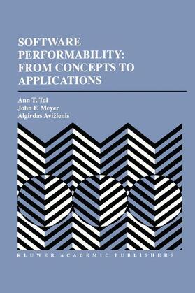 Tai / Avizienis / Meyer |  Software Performability: From Concepts to Applications | Buch |  Sack Fachmedien