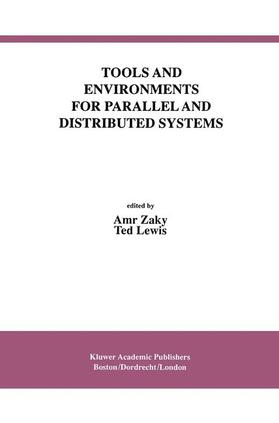 Zaky / Lewis |  Tools and Environments for Parallel and Distributed Systems | Buch |  Sack Fachmedien