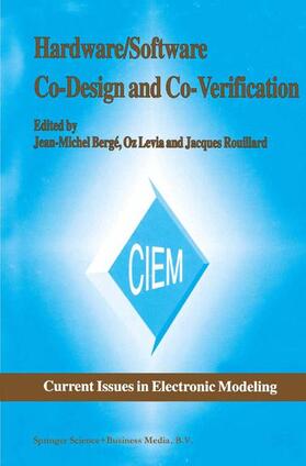 Bergé / Rouillard / Levia |  Hardware/Software Co-Design and Co-Verification | Buch |  Sack Fachmedien