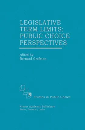 Grofman |  Legislative Term Limits: Public Choice Perspectives | Buch |  Sack Fachmedien