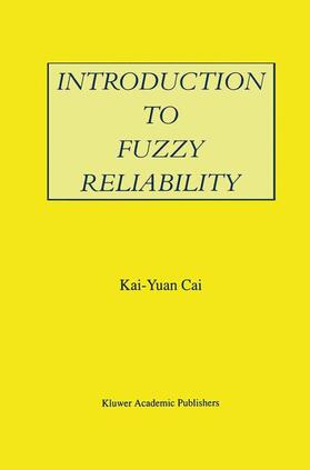  Introduction to Fuzzy Reliability | Buch |  Sack Fachmedien