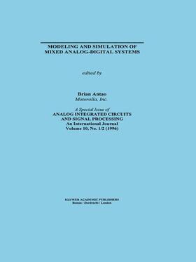 Antao |  Modeling and Simulation of Mixed Analog-Digital Systems | Buch |  Sack Fachmedien