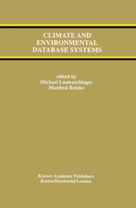 Lautenschlager / Reinke |  Climate and Environmental Database Systems | Buch |  Sack Fachmedien