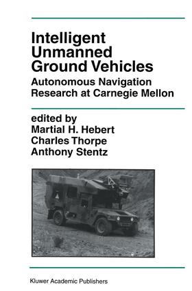 Hebert / Thorpe / Stentz |  Intelligent Unmanned Ground Vehicles | Buch |  Sack Fachmedien