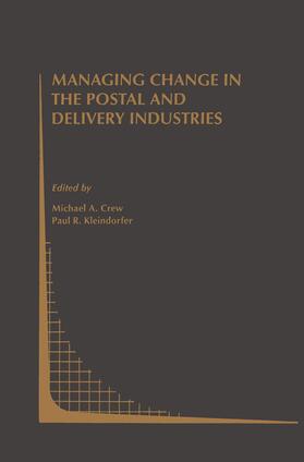 Crew / Kleindorfer |  Managing Change in the Postal and Delivery Industries | Buch |  Sack Fachmedien