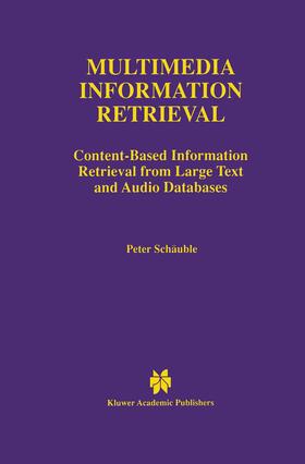 Schäuble |  Multimedia Information Retrieval | Buch |  Sack Fachmedien