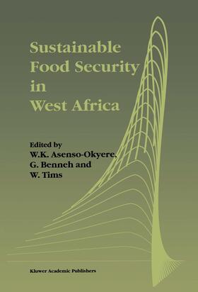 Asenso-Okyere / Benneh / Tims |  Sustainable Food Security in West Africa | Buch |  Sack Fachmedien