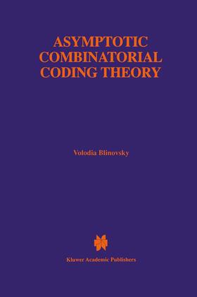 Blinovsky |  Asymptotic Combinatorial Coding Theory | Buch |  Sack Fachmedien