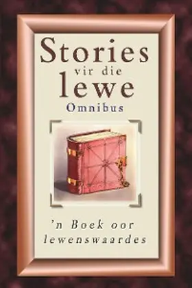 Naudé |  Stories vir die lewe-omnibus | eBook | Sack Fachmedien