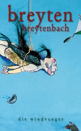 Breytenbach |  Die windvanger | eBook | Sack Fachmedien