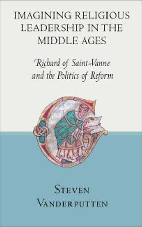 Vanderputten | Imagining Religious Leadership in the Middle Ages | E-Book | sack.de