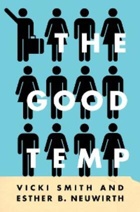 Smith / Neuwirth |  The Good Temp | eBook | Sack Fachmedien