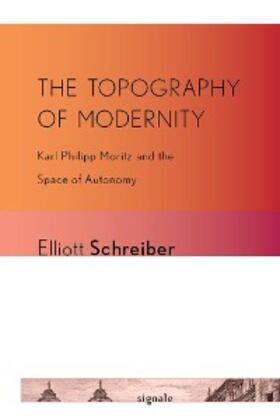 Schreiber |  The Topography of Modernity | eBook | Sack Fachmedien