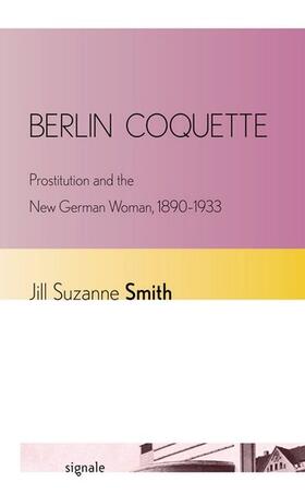 Smith |  Berlin Coquette | eBook | Sack Fachmedien