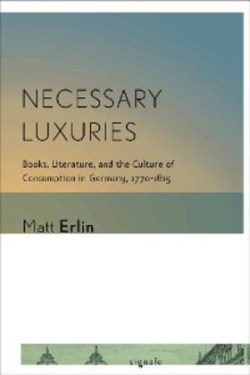 Erlin |  Necessary Luxuries | eBook | Sack Fachmedien