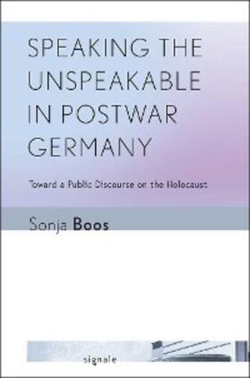 Boos | Speaking the Unspeakable in Postwar Germany | E-Book | sack.de