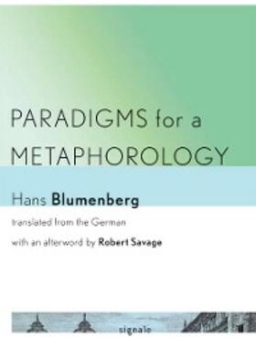 Blumenberg |  Paradigms for a Metaphorology | eBook | Sack Fachmedien