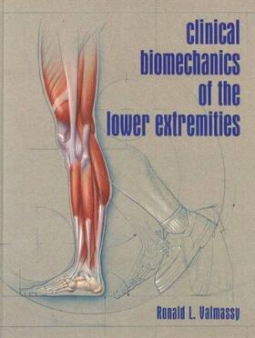 Valmassy |  Clinical Biomechanics of the Lower Extremities | Buch |  Sack Fachmedien