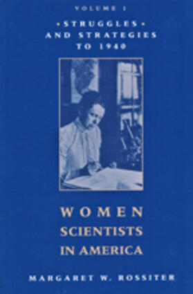 Rossiter |  Women Scientists in America | Buch |  Sack Fachmedien