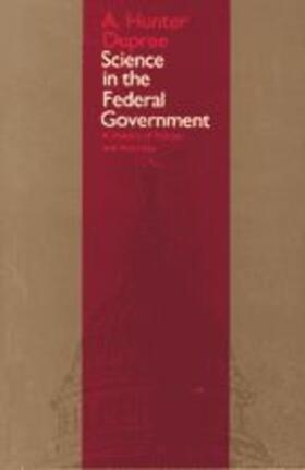 Dupree |  Science in the Federal Government | Buch |  Sack Fachmedien