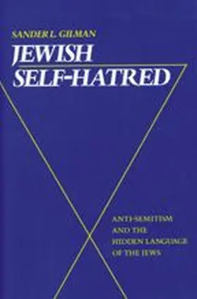 Gilman |  Jewish Self-Hatred | Buch |  Sack Fachmedien