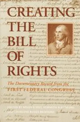 Veit / Bowling / Bickford` |  Creating the Bill of Rights | Buch |  Sack Fachmedien