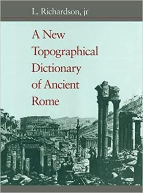 Richardson |  A New Topographical Dictionary of Ancient Rome | Buch |  Sack Fachmedien