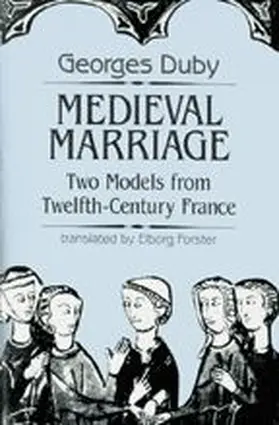 Duby |  Medieval Marriage | Buch |  Sack Fachmedien