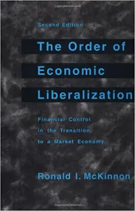 Mckinnon |  The Order of Economic Liberalization | Buch |  Sack Fachmedien