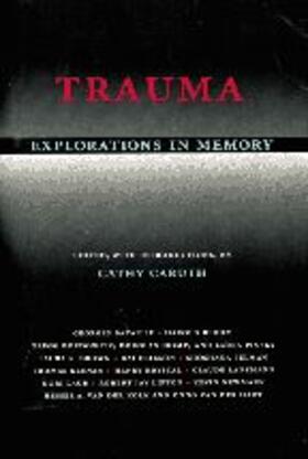 Caruth |  Trauma Explorations in Memory | Buch |  Sack Fachmedien