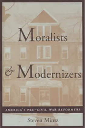 Mintz |  Moralists and Modernizers | Buch |  Sack Fachmedien