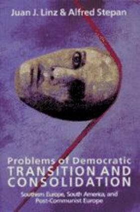 Linz / Stepan |  Problems of Democratic Transition and Consolidation | Buch |  Sack Fachmedien