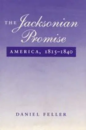 Feller |  The Jacksonian Promise | Buch |  Sack Fachmedien