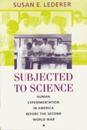Lederer |  Subjected to Science | Buch |  Sack Fachmedien