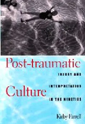 Farrell |  Post-Traumatic Culture | Buch |  Sack Fachmedien