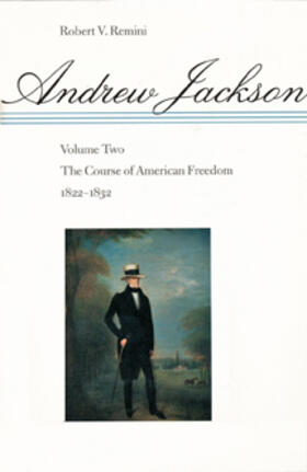 Remini |  The Course of American Freedom, 1822-1832 | Buch |  Sack Fachmedien