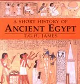 James |  A Short History of Ancient Egypt | Buch |  Sack Fachmedien