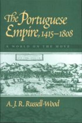 Russell-Wood |  Portuguese Empire, 1415-1808 | Buch |  Sack Fachmedien
