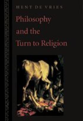 Vries / de Vries |  Philosophy and the Turn to Religion | Buch |  Sack Fachmedien