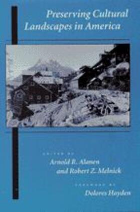 Alanen / Melnick |  Preserving Cultural Landscapes in America | Buch |  Sack Fachmedien
