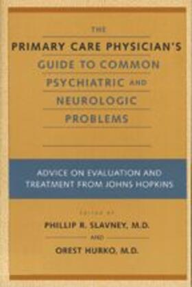 Slavney / Hurko |  The Primary Care Physician's Guide to Common Psychiatric and Neurologic Problems | Buch |  Sack Fachmedien