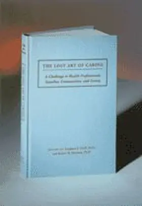 Cluff / Binstock |  The Lost Art of Caring | Buch |  Sack Fachmedien