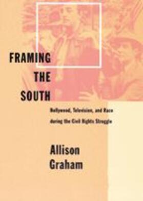 Graham |  Framing the South | Buch |  Sack Fachmedien