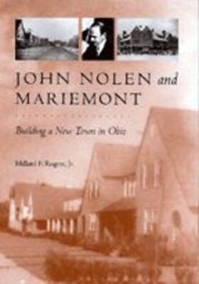 Rogers |  John Nolen and Mariemont | Buch |  Sack Fachmedien