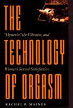 Maines |  Technology of Orgasm | Buch |  Sack Fachmedien