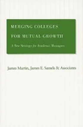 Martin / Patterson / Samels |  Merging Colleges for Mutual Growth | Buch |  Sack Fachmedien