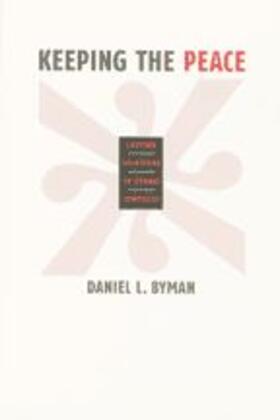 Byman |  Keeping the Peace | Buch |  Sack Fachmedien