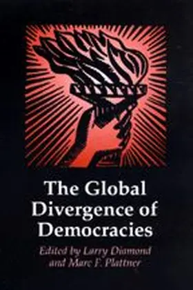 Diamond / Plattner |  The Global Divergence of Democracies | Buch |  Sack Fachmedien