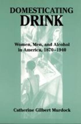 Murdock |  Domesticating Drink | Buch |  Sack Fachmedien