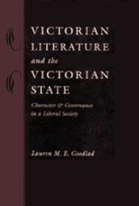 Goodlad |  Victorian Literature and the Victorian State | Buch |  Sack Fachmedien